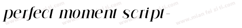 perfect moment script字体转换